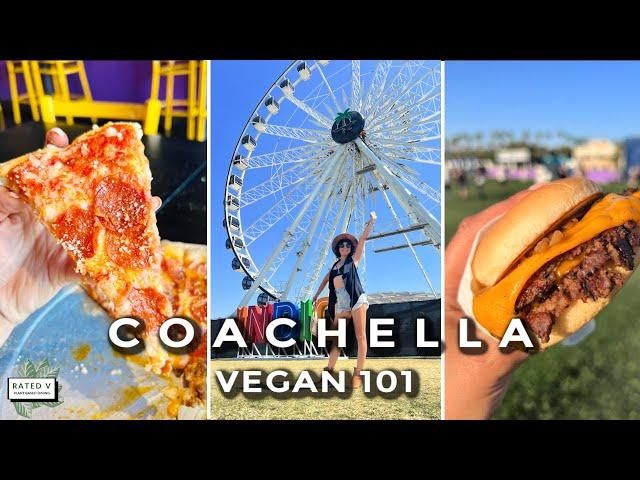 Conquer Coachella! Vegan-Friendly Tips for First Time Festival-Goers