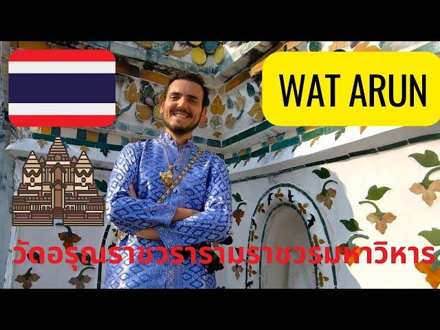 Visiting Wat Arun วัดอรุณราชวรารามราชวรมหาวิหาร With Traditional Thai Clothes