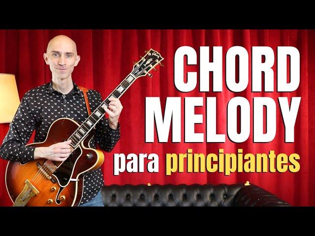 Cómo armar un chord-melody paso a paso (especial para principiantes)