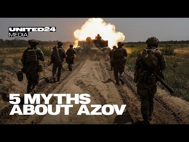 5 Myths about Azov: a TERRORIST ORGANIZATION; Fighters Share XENOPHOBIC, RACIST and SEXIST Views