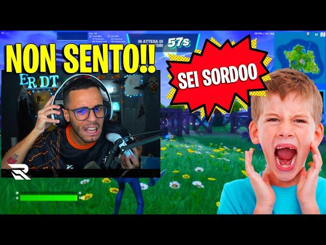 FINGO di AVERE PROBLEMI di UDITO e FACCIO SCLERARE un BAMBINO su FORTNITE!!