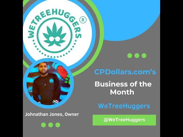 WeTreeHuggers - April 2024 Business Highlight of the Month