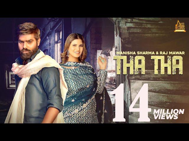 Tha Tha (Official Video) Manisha Sharma | Raj Mawar | Haryanvi songs 2022