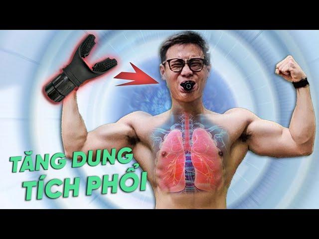 Lung Flexer có thực sự TĂNG DUNG TÍCH PHỔI? 30 ngày tập với Lung Flexer (KẾT QUẢ SỐC)