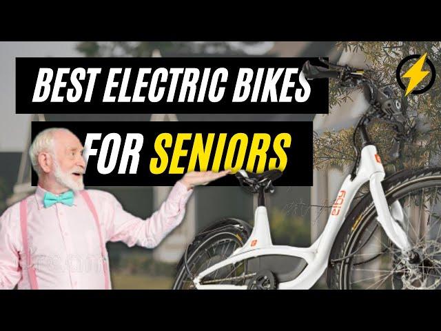 Best Electric Bikes For Seniors