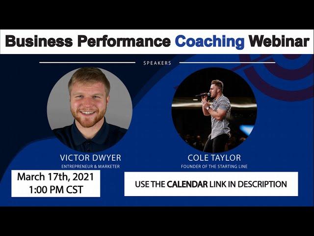 Business Performance Coaching Webinar With Cole Taylor | Victor Dwyer