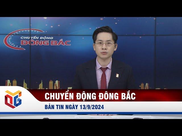 Chuyển động Đông Bắc ngày 13/9/2024