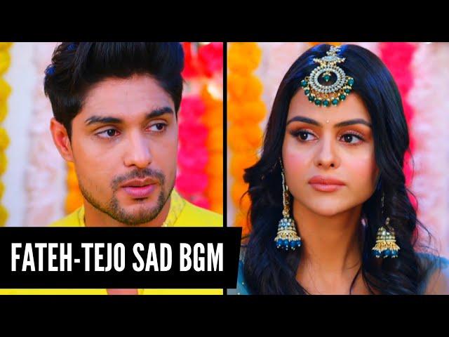 Fateh-Tejo Sad BGM | Ep 219 | Udaariyaan