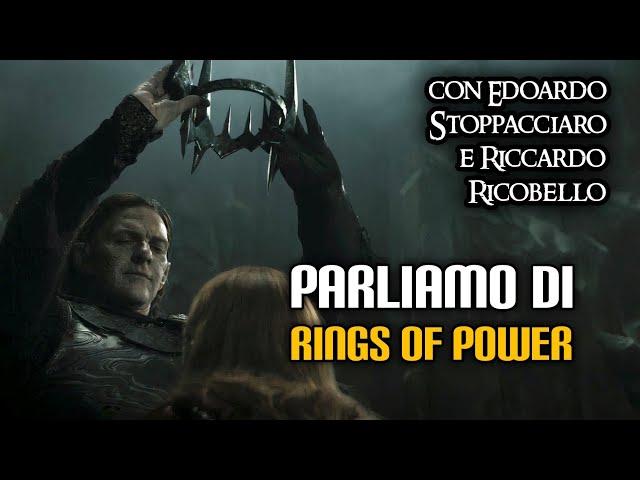 Parliamo di Rings of Power (con Edoardo Stoppacciaro e Riccardo Ricobello)