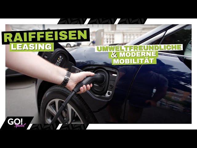 Fahrzeugleasing leicht gemacht  mit Raiffeisen Leasing - GO! Spezial