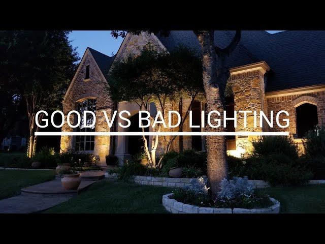 Good vs Bad Lighting Outdoor lighting examples