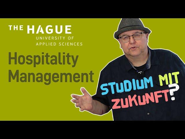 Hotelmanagement an der The Hague - Studium mit Zukunft?