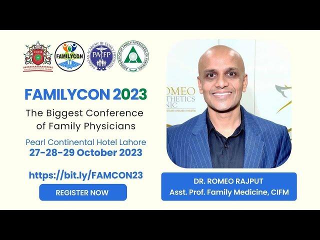 FAMILYCON 2023 - Dr. Romeo Rajput on Focused Physical Examination