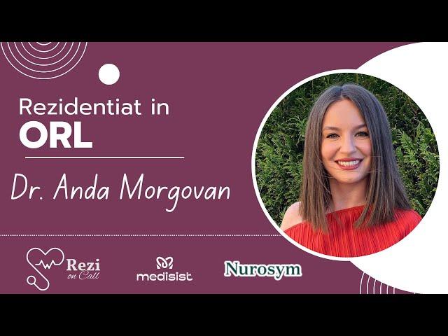 Rezidențiat în ORL | Rezi on Call (Dr. Anda Morgovan)