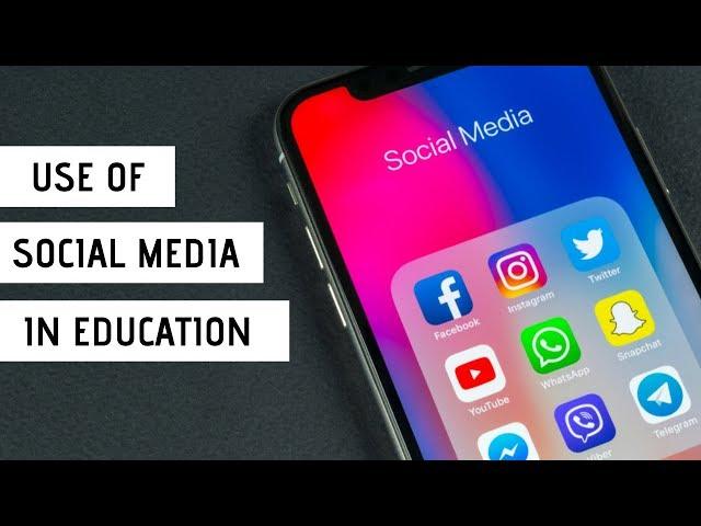 How Social Media Transforming Future Of Education | Social Media Use In Education | Role