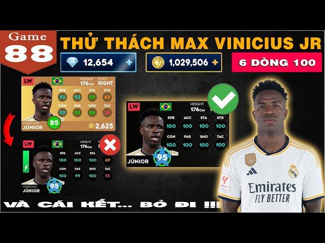 DLS 24 | Thử thách max VINICIUS JR siêu phẩm 6 dòng 100 và cái kết...bỏ đi