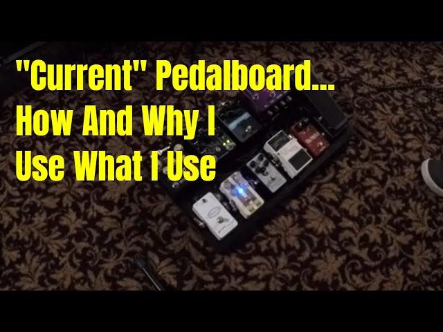 (Live) Pedalboard Rundown 3-21-2020