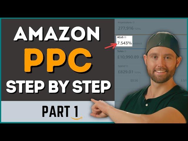 Amazon PPC Step by Step Strategy for Beginners in 2022 – Amazon PPC Tutorial 2022 - Part 1