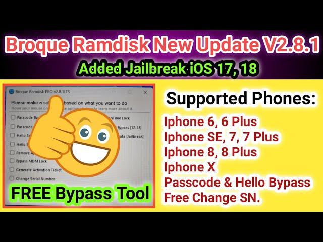 Broque Ramdisk Tool new Update V2.8.1 | 2024 | Free Passcode & Hello Screen bypass iphone 5s to X