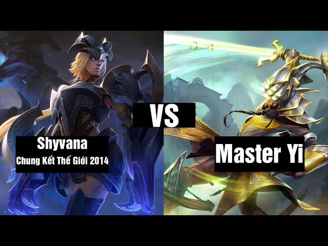 Master Yi Đi  Rừng VS Shyvana Và Cái Kết | Tuấn Best Master Yi Rừng