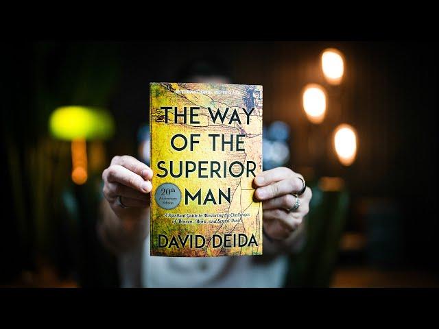 10 Life-changing Lessons from THE WAY OF THE SUPERIOR MAN by David Deida | Book Summary