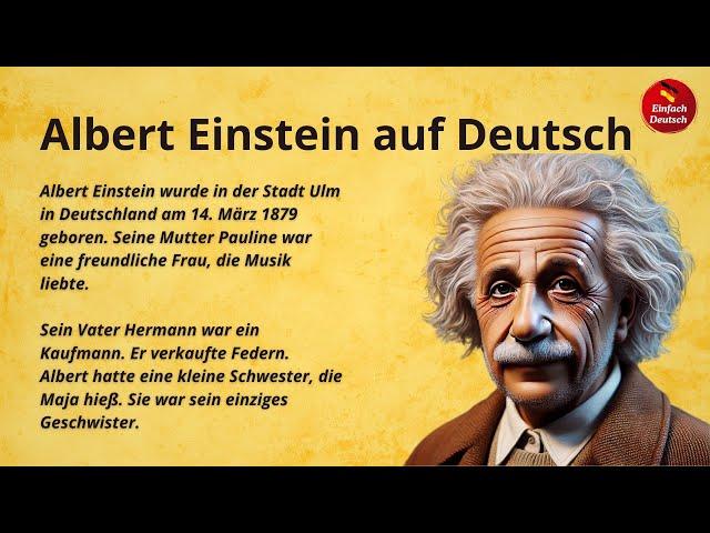 Deutsch lernen durch Hören ⭐ Albert Einstein – Einfach Deutsch