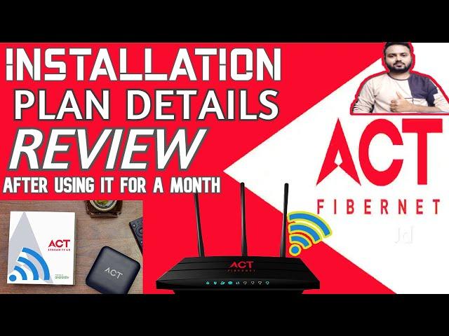 Act Fibernet Installation | Plans & Detailed Review After using It for a Month | Act Fibernet Speed