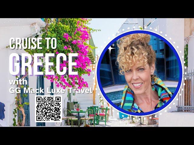 Cruise to Greece with GG Mack Luxe Travel