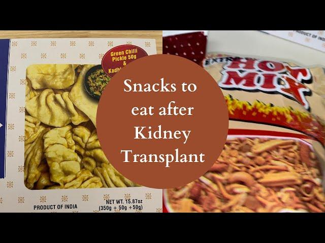 How to Pick Healthier Snacks after Kidney Transplant | Sweet Simple Life in USA