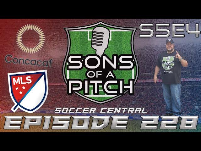 S5E4 Sons of a Pitch Soccer Podcast | MLS Transfer Rumors & CanMNT January WCQ Best XI