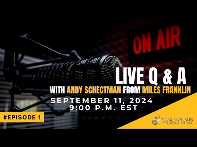 Live Q & A with Andy Schectman: Precious Metals & Market Insights!