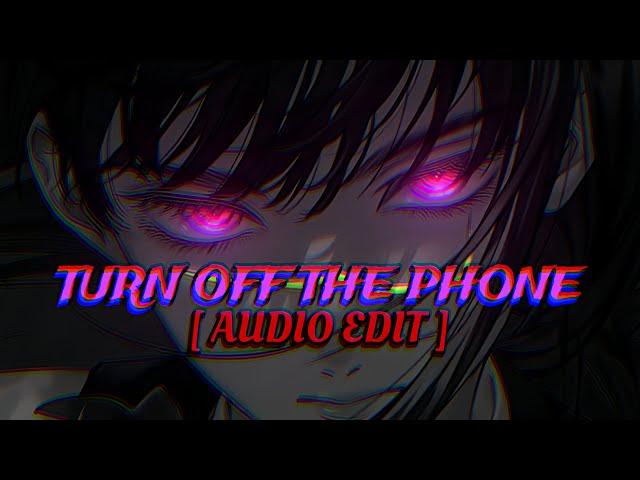 TURN OFF THE PHONE( отключаю телефон ) INSTASAMKA [ AUDIO EDIT ]