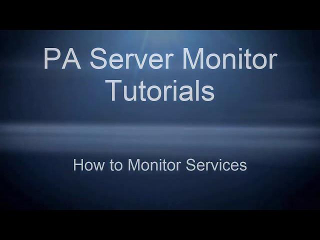 How to Monitor Services