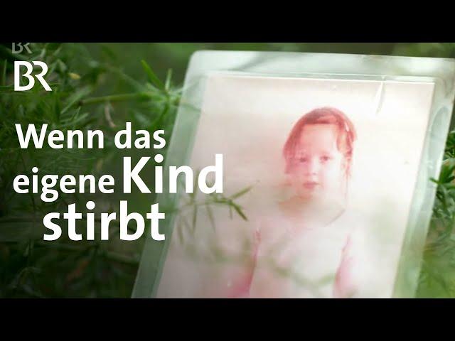 Der Tod des eigenen Kindes: Sterben & Trauer | Capriccio | BR