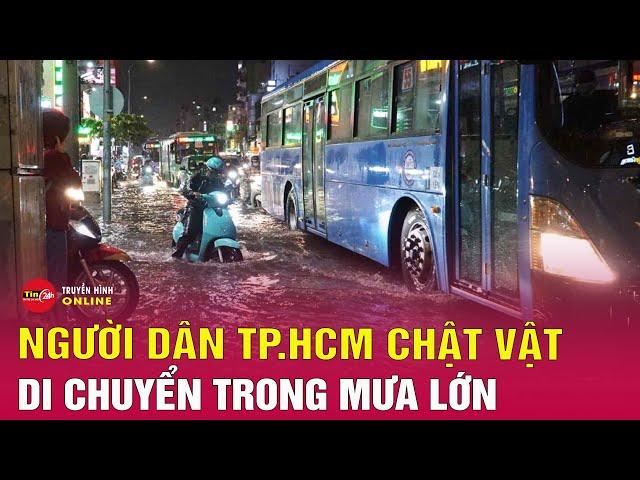 Tin tức 24h mới.Tin Tối 8/10. Cận cảnh đường phố TP.HCM biến thành sông sau trận mưa trắng trời