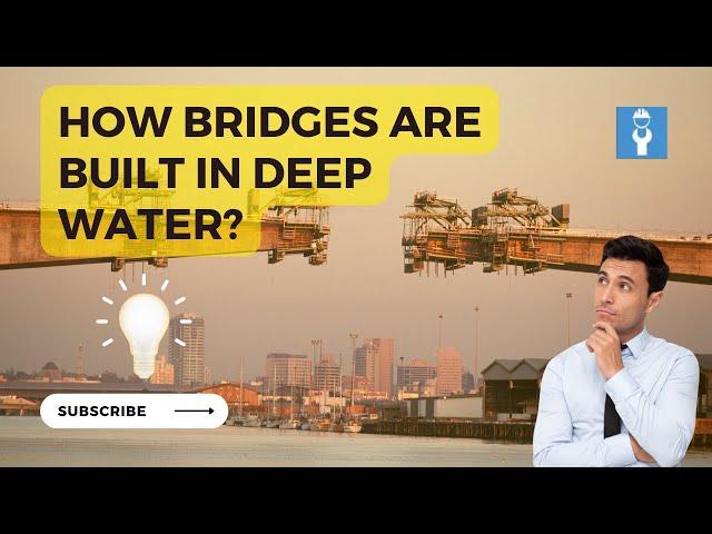 How bridges are built Over Deep Water?  - Suspension Bridges