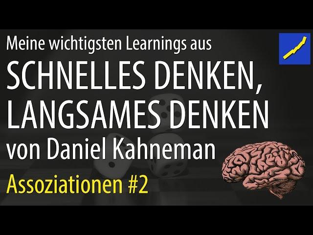 Daniel Kahneman - Schnelles Denken langsames Denken #02 Assoziationen (reziproke Verknüpfungen)