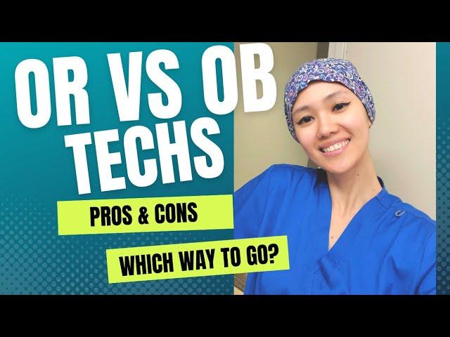 OR VS OB TECHS | pros & cons - which one is better?