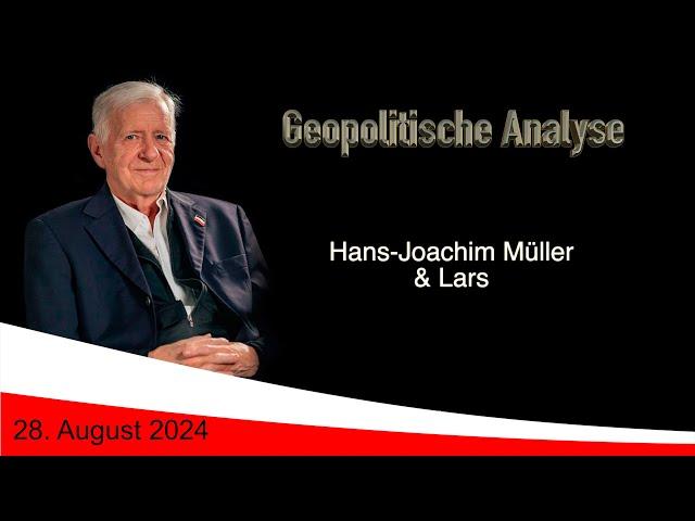 Geopolitische Analyse mit HaJo vom 28. August 2024 ... ab und an mit Satire gewürzt.