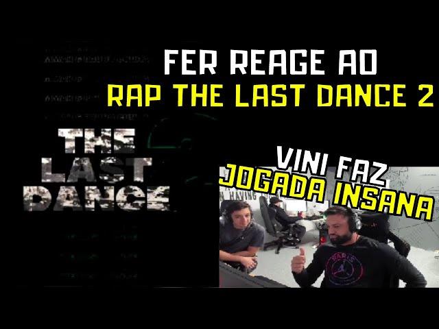 Fer reagindo ao RAP do THE LAST DANCE 2