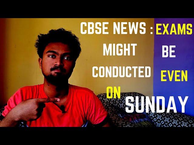 CBSE 2020 : Board Will Conduct Pending Papers Soon | Exams might be conducted even on Sunday | News