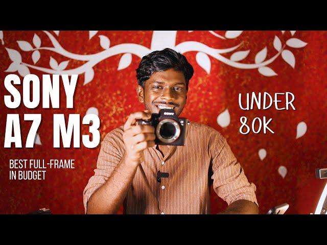 Best entry level FULL FRAME sony A7M3
