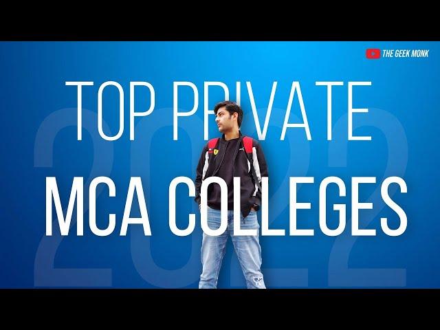 Top Private Colleges for MCA  | Colleges Other than NIT's for MCA 