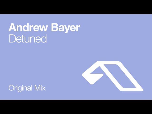 Andrew Bayer - Detuned