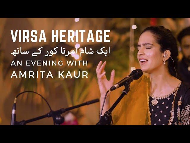 An Evening with Amrita Kaur | Haveli Baroodkhana | Virsa Heritage Revived