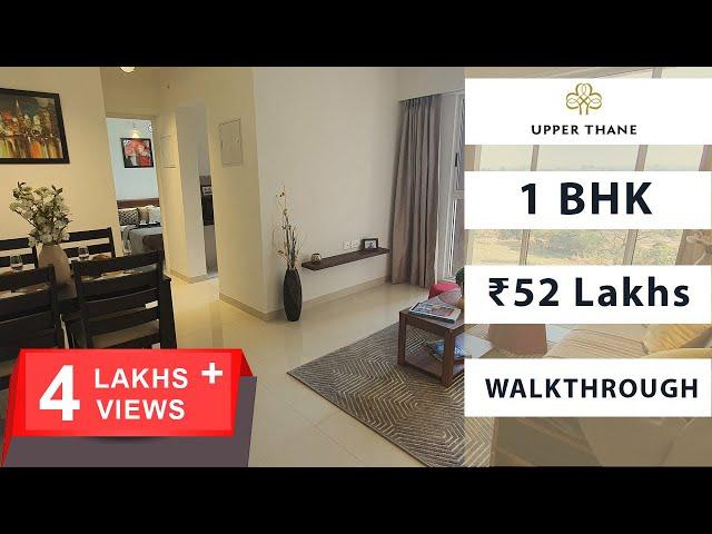 1 BHK Spacious | 486 SqFt | Lodha Upper Thane | Apartment Walkthrough | Thane Real Estate | Mumbai