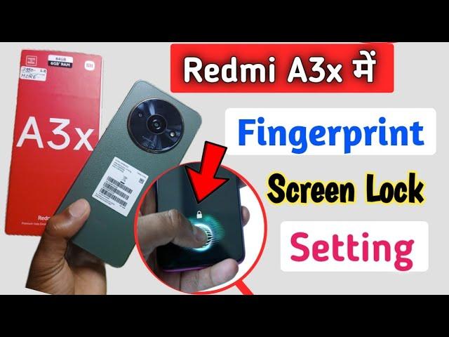 How To Fingerprint Lock Setting In Redmi A3x | redmi a3x me fingerprint screen lock kaise lagaye