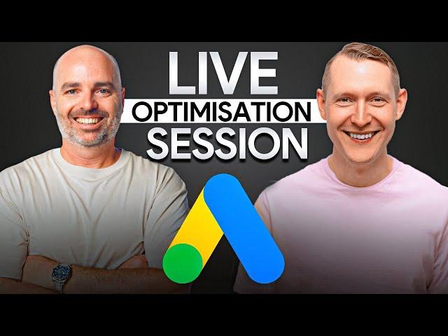 Google Ads Optimisation Tutorial [Live Session with Aaron Young]