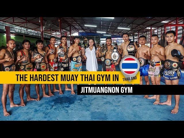 The Hardest Muay Thai Gym in Thailand: Jitmuangnon Gym