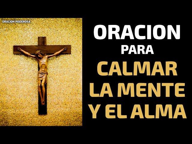 Oración para calmar el alma y la mente